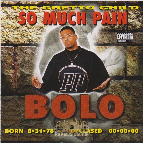 Bolo - So Much Pain: CD | Rap Music Guide